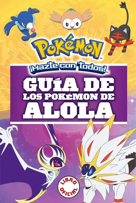 Guía de los Pokémon de Alola (libro oficial)